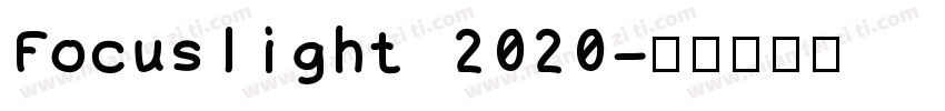 Focuslight 2020字体转换